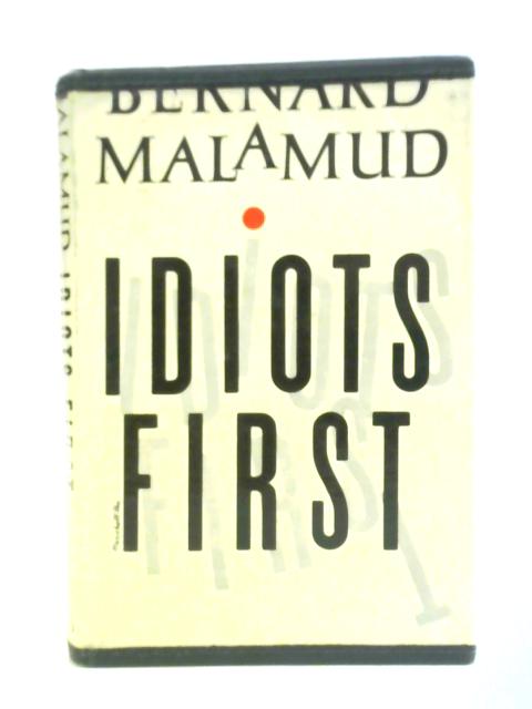 Idiots First