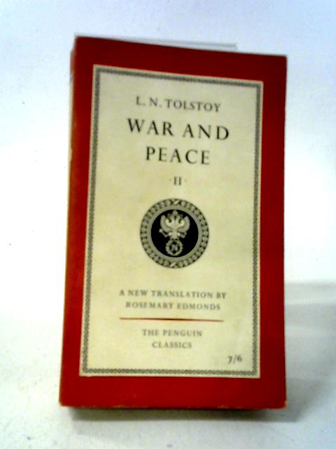 War and Peace. Volume 2 (The Penguin Classics L63)