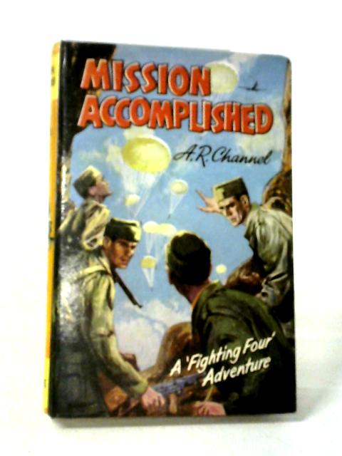 Mission Accomplished
