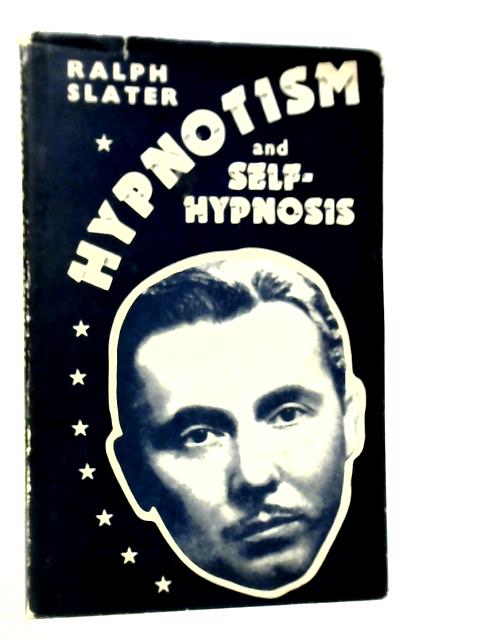 Hypnotism and Self-hypnosis
