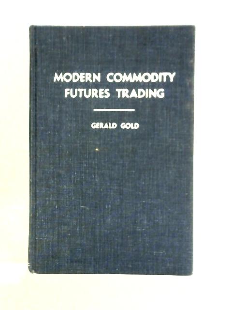 Modern Commodity Futures Trading