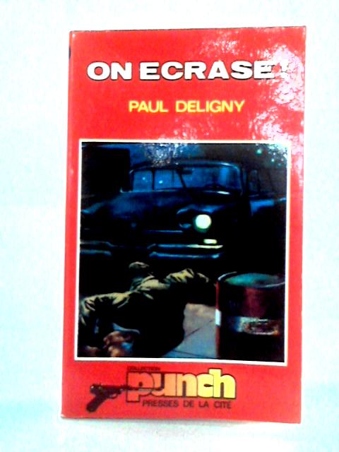 On Ecrase!