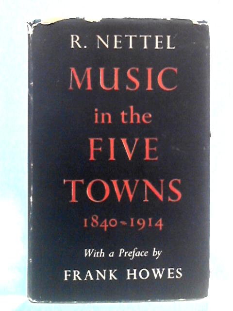 Music In The Five Towns 1840-1914
