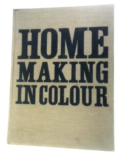 Home Making in Colour