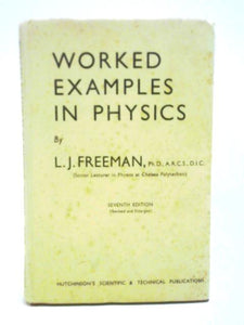 Worked Examples in Physics 