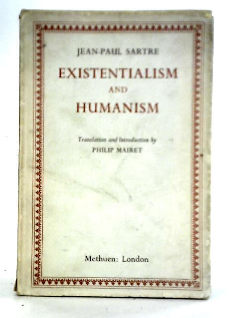 Existentialism and Humanism