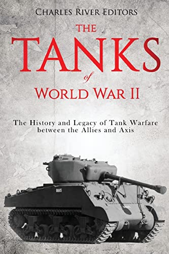 The Tanks of World War II