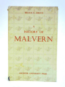 A History of Malvern 