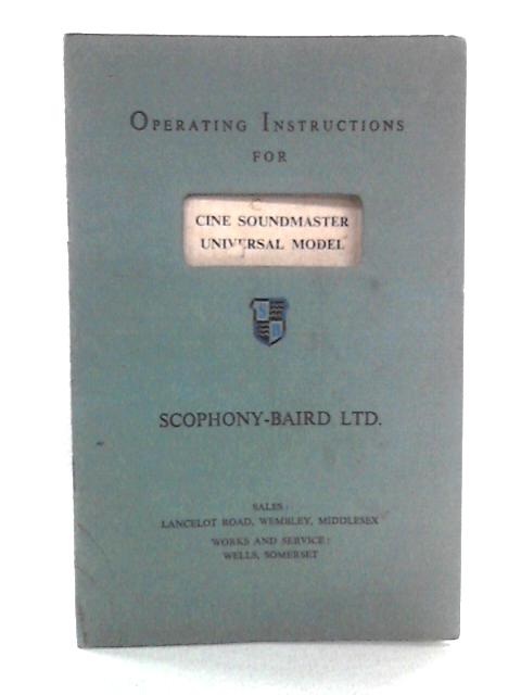 Operating Instructions for Cine Soundmaster Universal Model