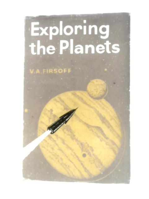 Exploring The Planets