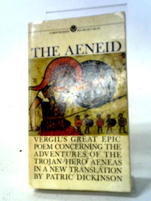 The Aeneid Of Virgil: Vergil's Great Epic Poem Concerning The Adventures Of The Trojan Hero Aeneas
