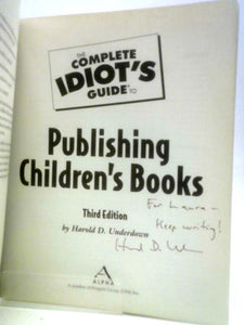The Complete Idiot's Guide to Publishing Children's Books 