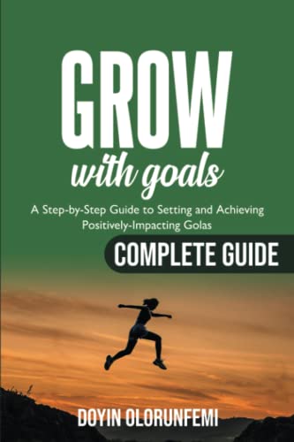 GROW with Goals