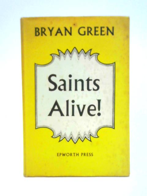 Saints Alive!