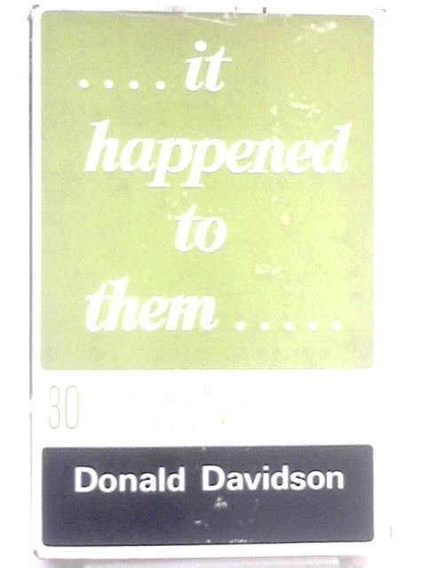 It Happened To Them
