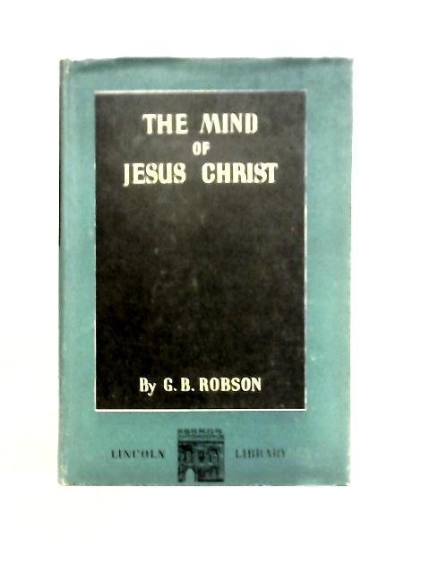 The Mind Of Jesus Christ