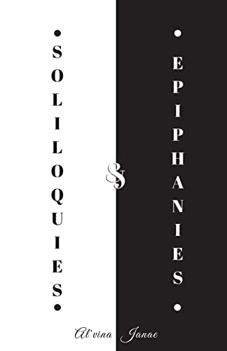 Soliloquies & Epiphanies