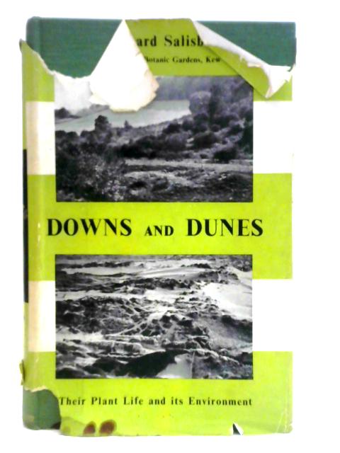 Downs and Dunes: Their Plant Life and Its Environment