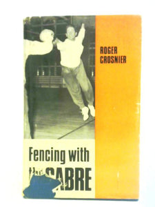 Fencing with the Sabre 