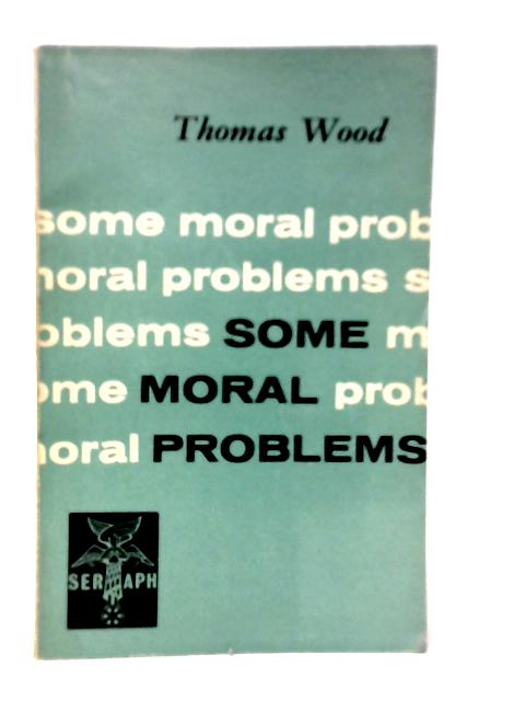 Some Moral Problems