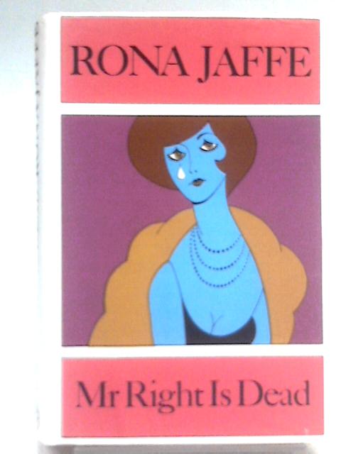 Mr. Right Is Dead