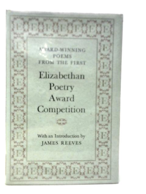 Award-winning Poems From The First Elizabethan Poetry Award Competition