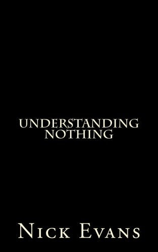 Understanding Nothing