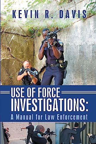 Use of Force Investigations