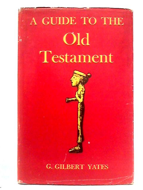 A Guide to the Old Testament