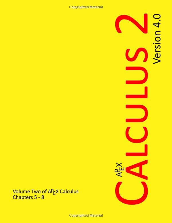 APEX Calculus 2: Volume 2 (APEX Calculus v4.0)