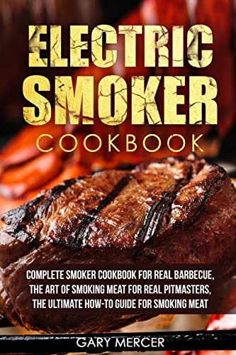 Electric Smoker Cookbook
