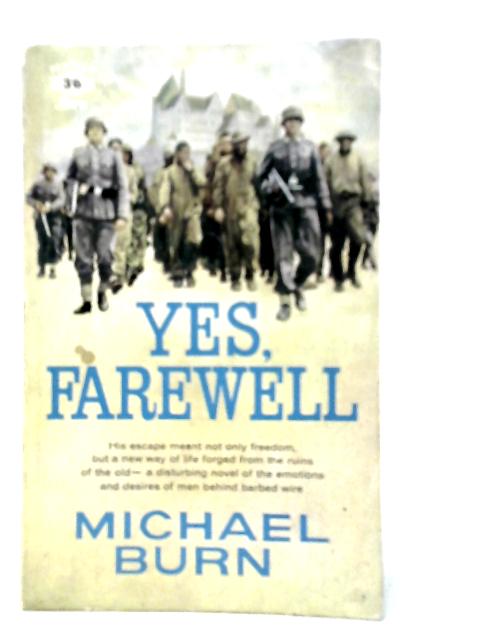 Yes, Farewell