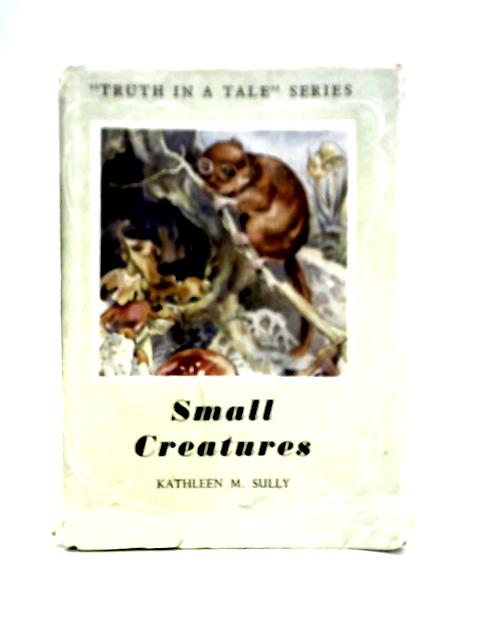 Small Creatures