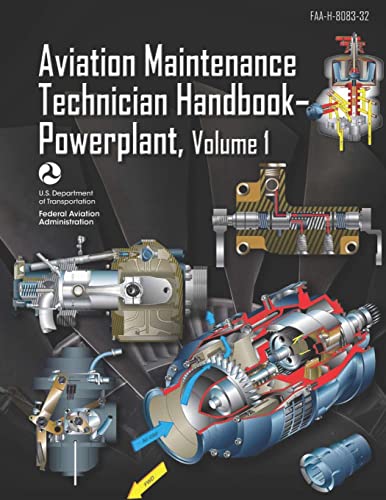 Aviation Maintenance Technician Handbook-Powerplant Volume 1