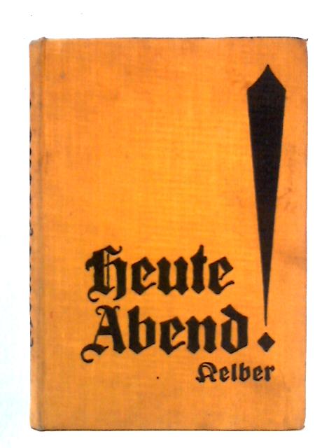 Heute Abend: Book One: A German Course For Older Students