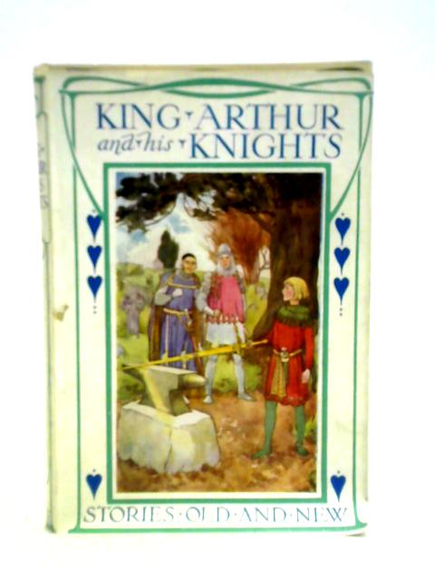 King Arthur & His Knights