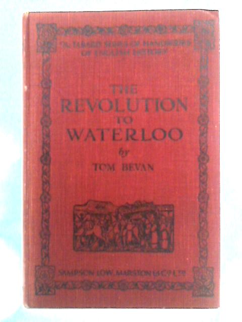 The Revolution to Waterloo