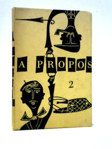 A Propos Book Two 