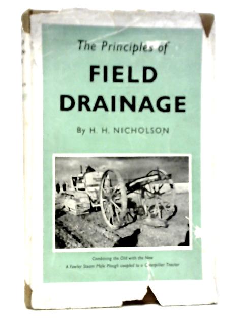 The Principles of Field Drainage