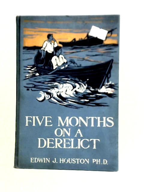 Five Months on a Derelict