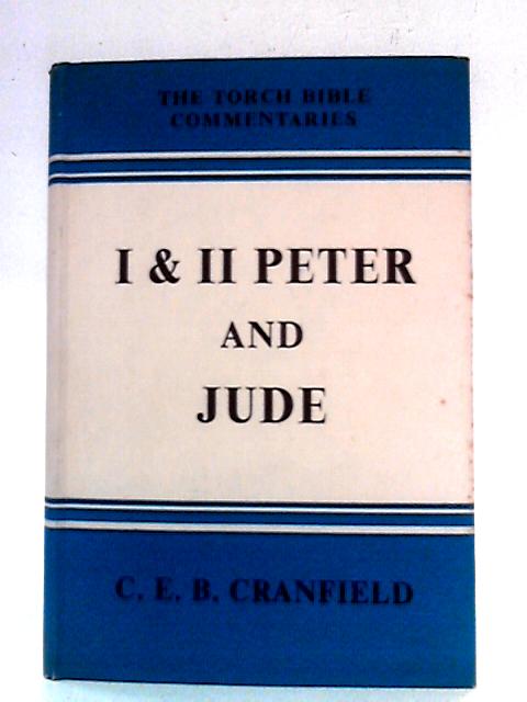 I & II Peter and Jude: Introduction and Commentary