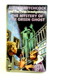 Alfred Hitchcock - Mystery of the Green Ghost 