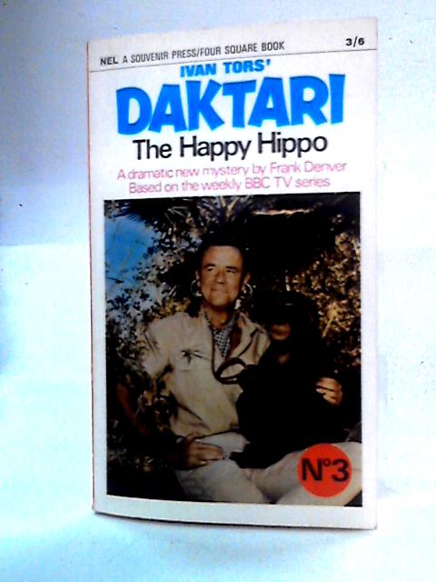 The Happy Hippo: Daktari No.3