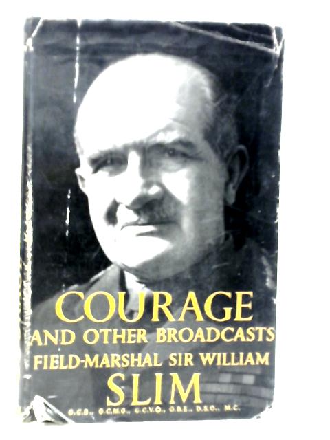 Courage and Other Broadcasts