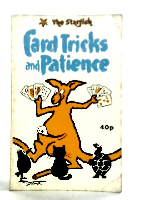 Starfish Card Tricks and Patience