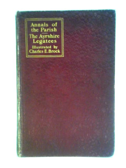 Annals of the Parish and The Ayrshire Legatees