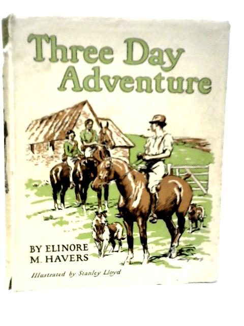 Three Day Adventure