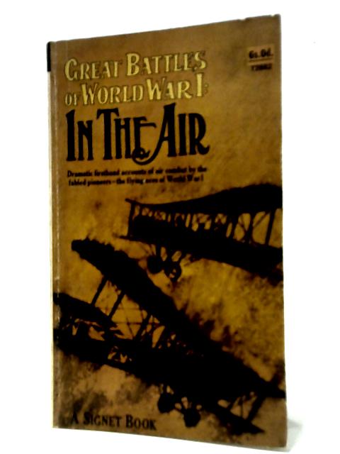 Great Battles of World War I: In the Air