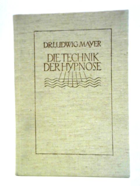 Die Technik der Hypnose