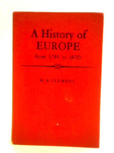 A History of Europe from 1789 to 1870